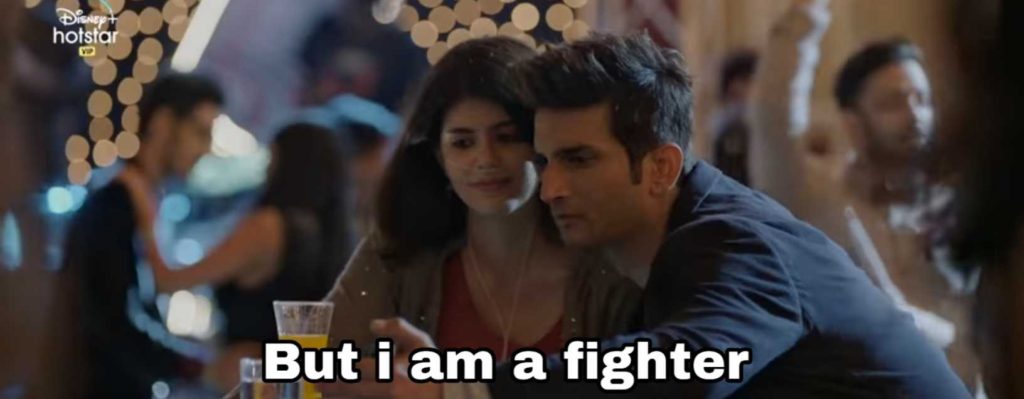 but i am a fighter sushant singh rajput dil bechara meme template