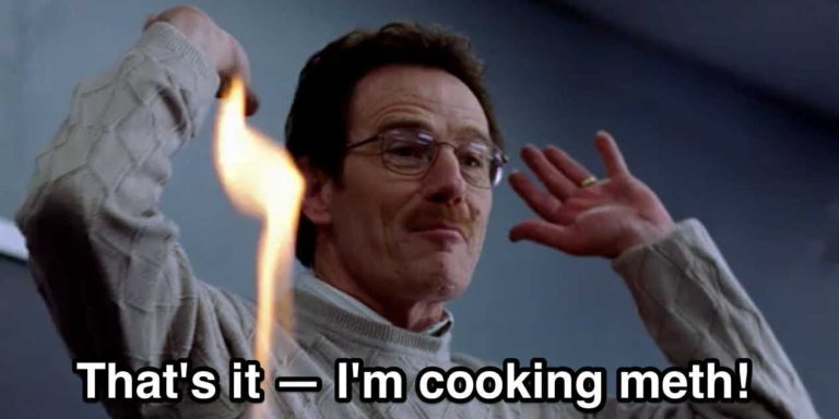 thats it i am cooking meth breaking bad meme template