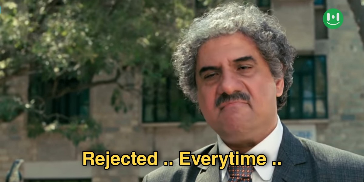 rejected everytime 3 idiots meme template